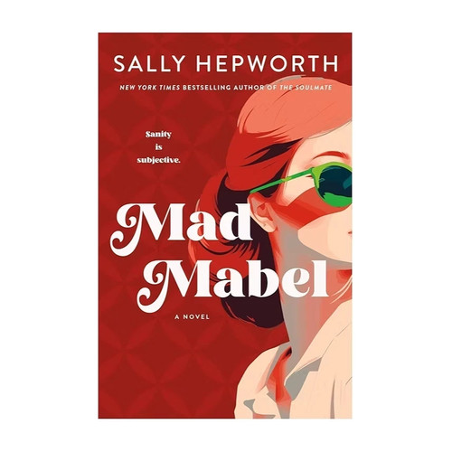 Mad mabel sally hepworth - mad, by
